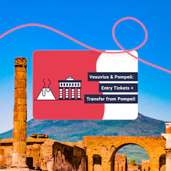 Vesuvius, Herculaneum & Pompeii Pass