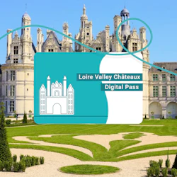 Loire Valley Châteaux Pass