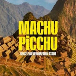 Forntida ruiner av Machu Picchu med stor gul text "Machu Picchu" och tysk undertext mot en bergig bakgrund.
