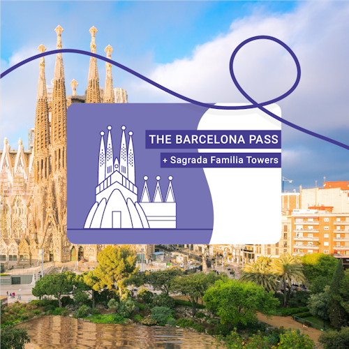 El Barcelona Pass + Torres de la Sagrada Familia