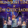 Now featuring Irish Dance Stars from the International Smash Hit....Spirit of the Dance.
