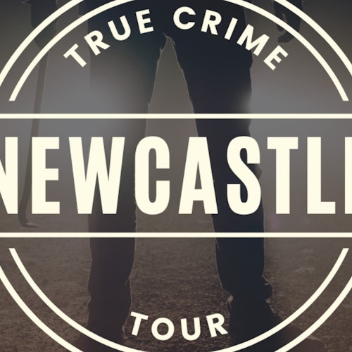Recorrido por los crímenes reales de Newcastle