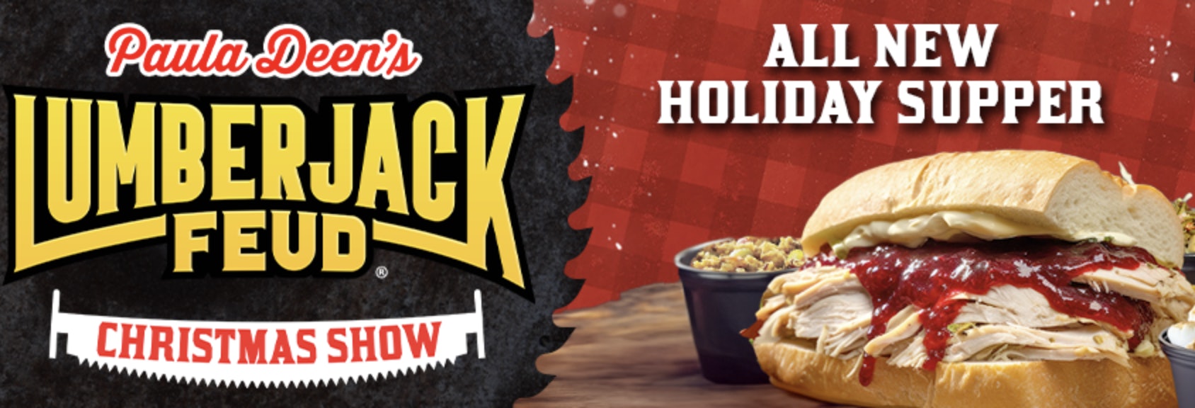 Special Event Christmas Supper Show, Paula Deen's Lumberjack Feud Show