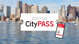 Boston CityPass in Boston, Massachusetts