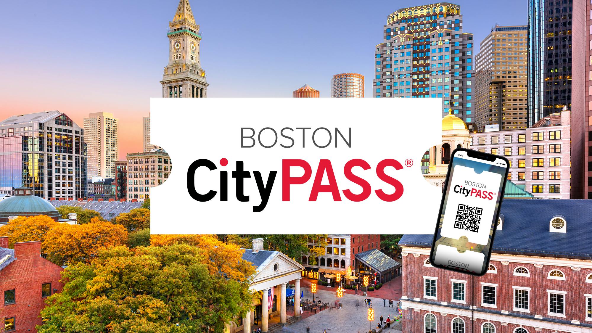 Boston CityPASS advertisement overlaying a skyline and historic buildings, showing a digital pass displayed on a smartphone.