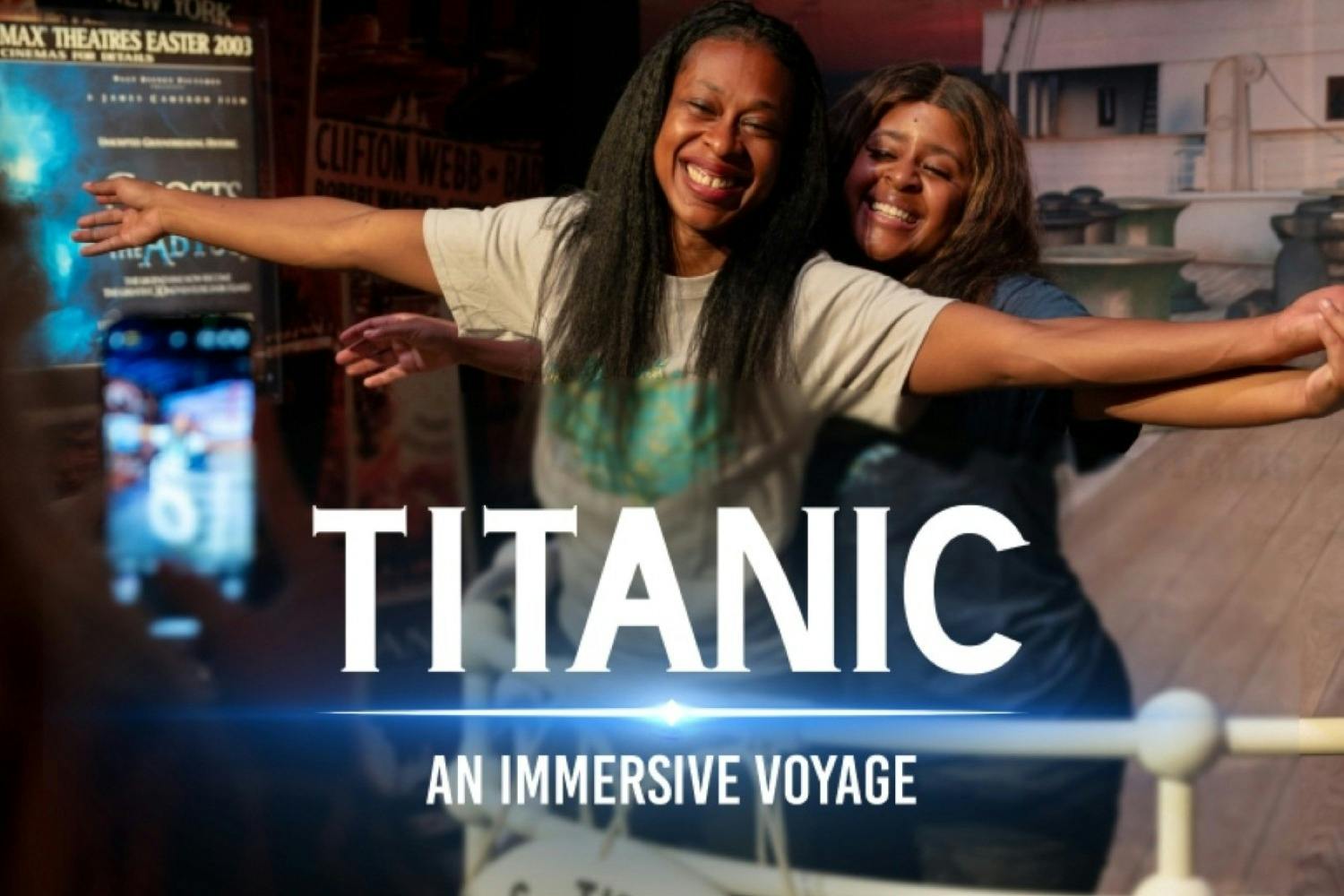 Two people posing joyfully in a Titanic-themed setup, with the text 'Titanic: An Immersive Voyage' displayed.