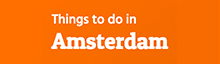 Things to do Amsterdam
