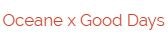 Oceane x Good Days
