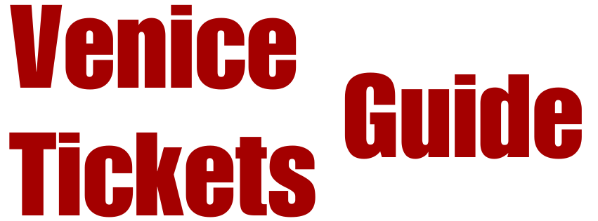 VeniceTicketsGuide